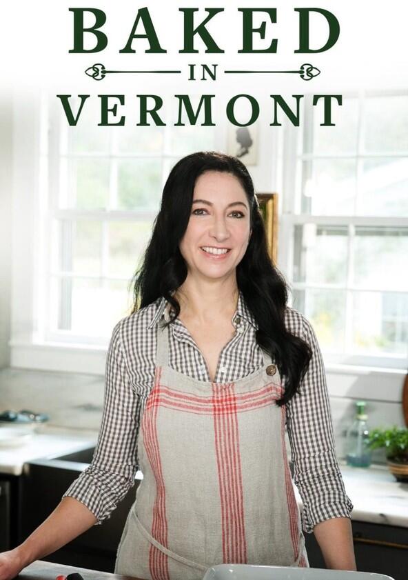 Baked in Vermont - Season 1