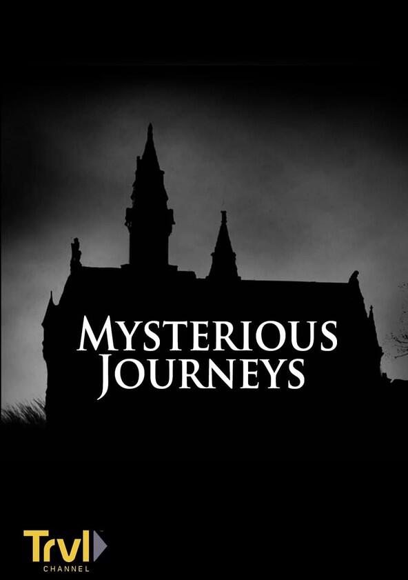 Mysterious Journeys - Season 1