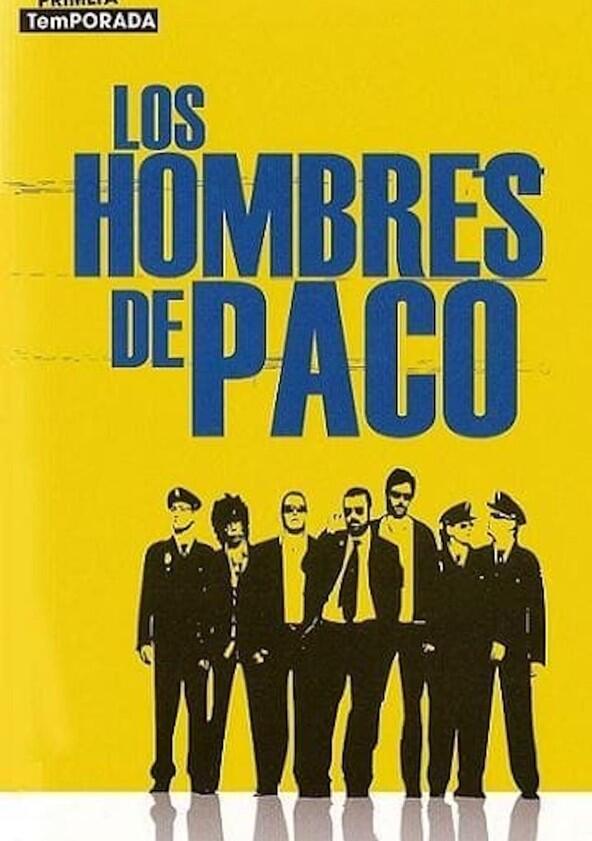 Los Hombres de Paco - Season 1