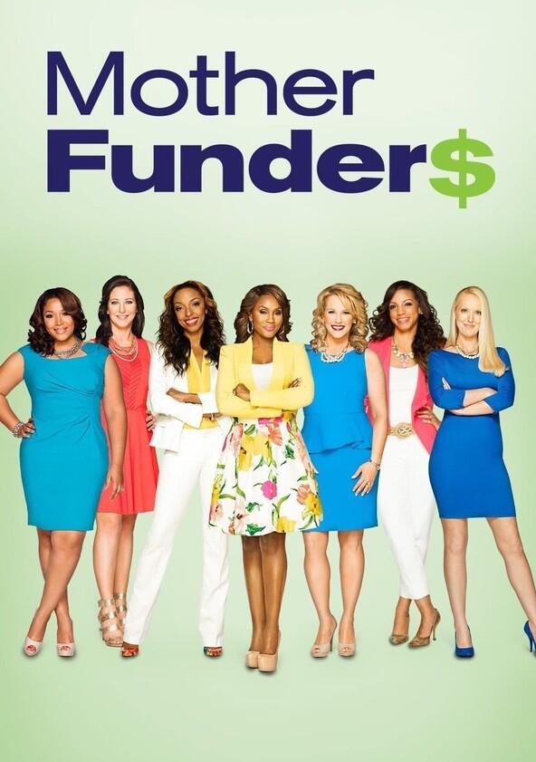 Mother Funders - Season 1