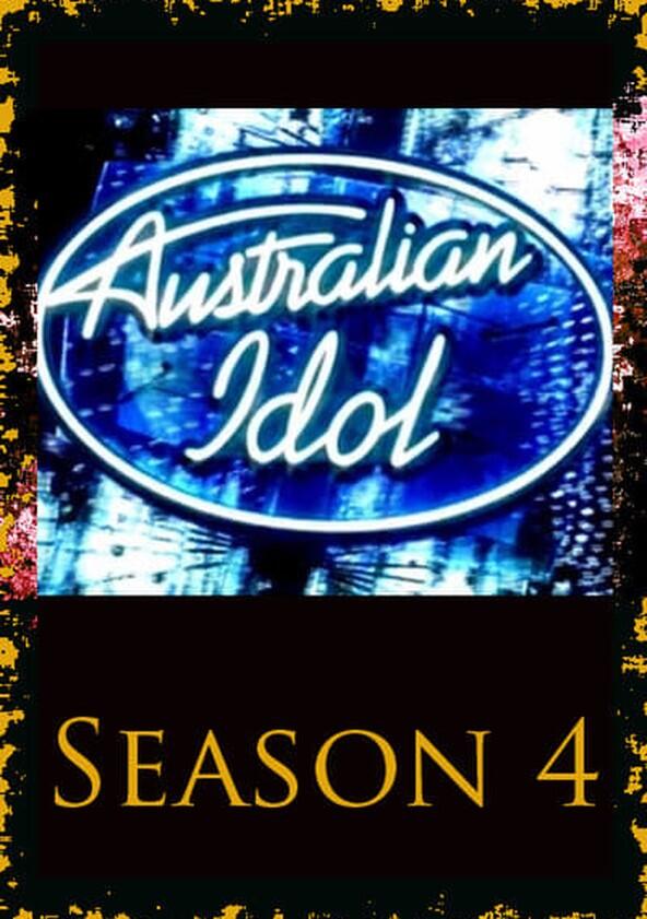 Australian Idol - Season 4