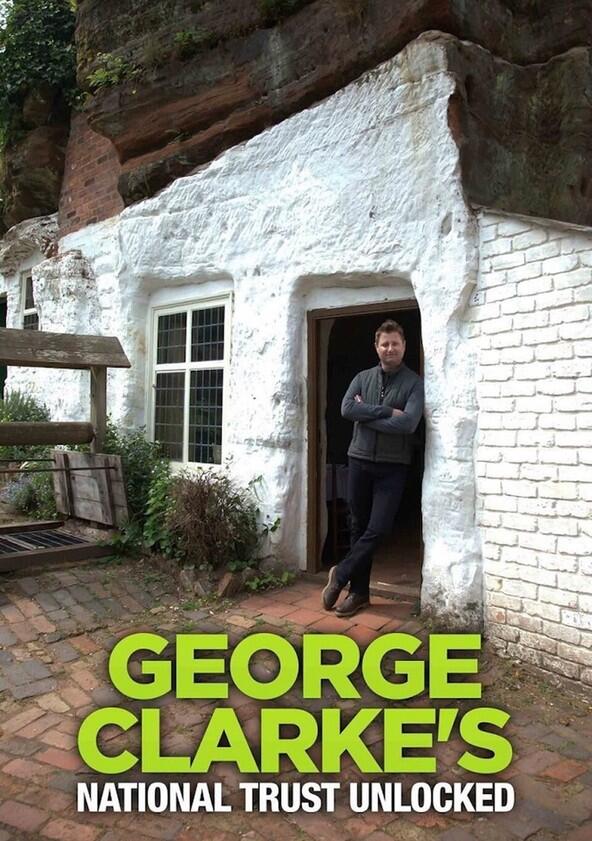 George Clarke's National Trust Unlocked - Season 1