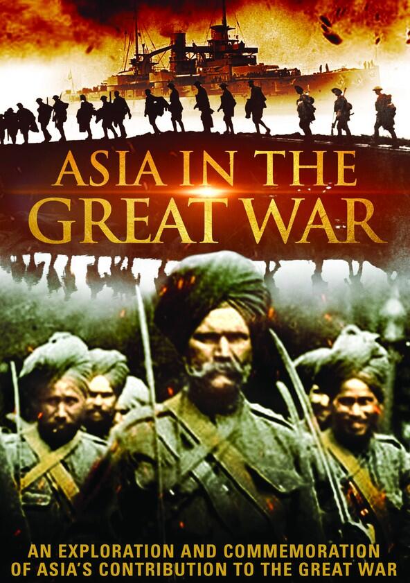 Asia in the Great War - Season 1