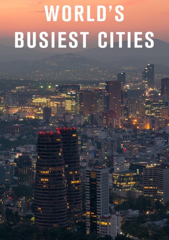 World's Busiest Cities - Season 1