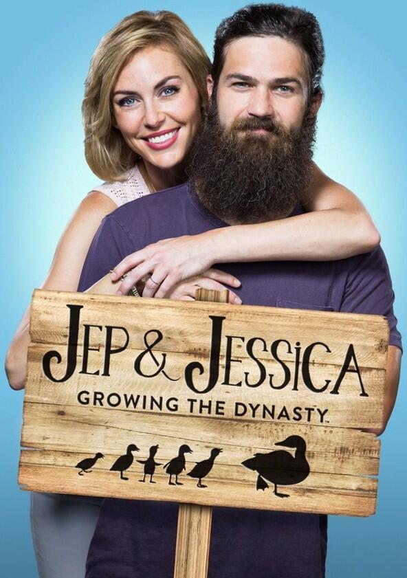 Jep & Jessica: Growing the Dynasty - Season 1