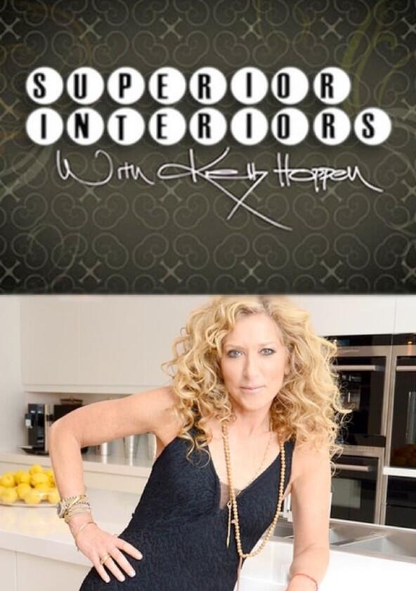 Superior Interiors with Kelly Hoppen - Season 1