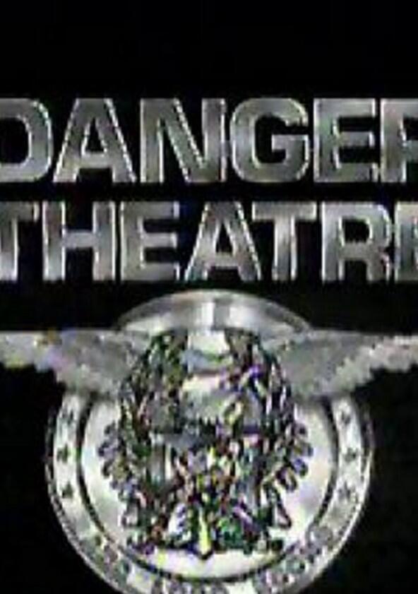 Danger Theatre - Season 1