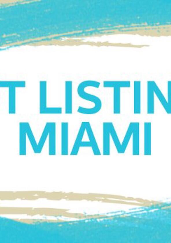 Hot Listings Miami - Season 1