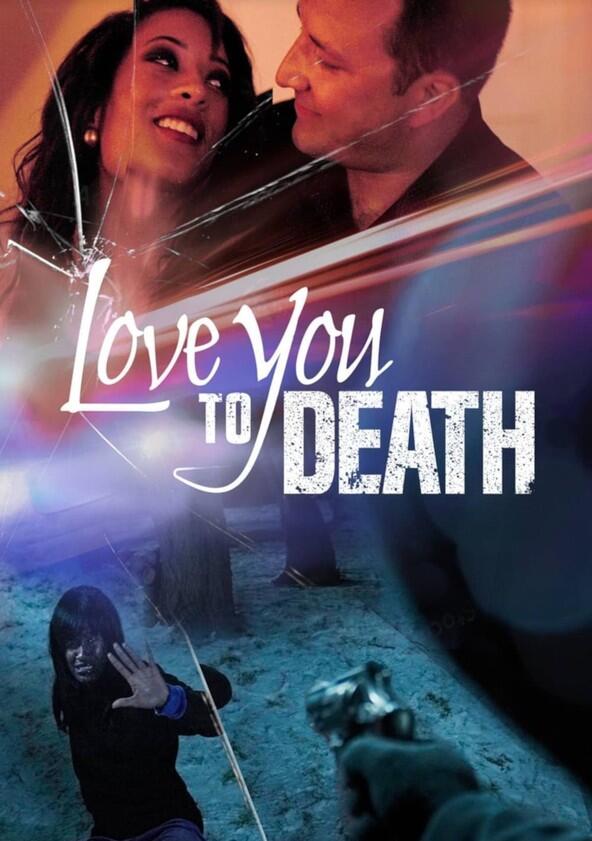 Love You to Death - Season 1