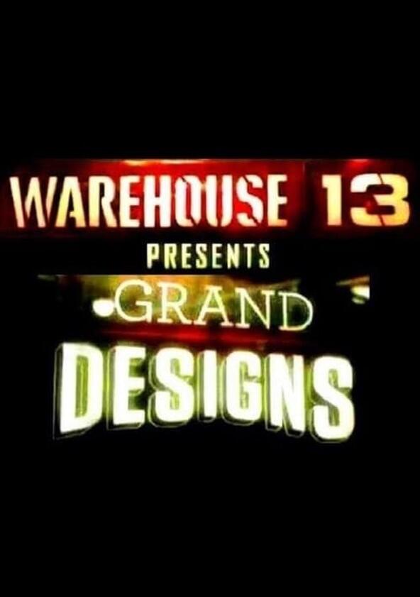 Warehouse 13: Grand Designs - Season 1