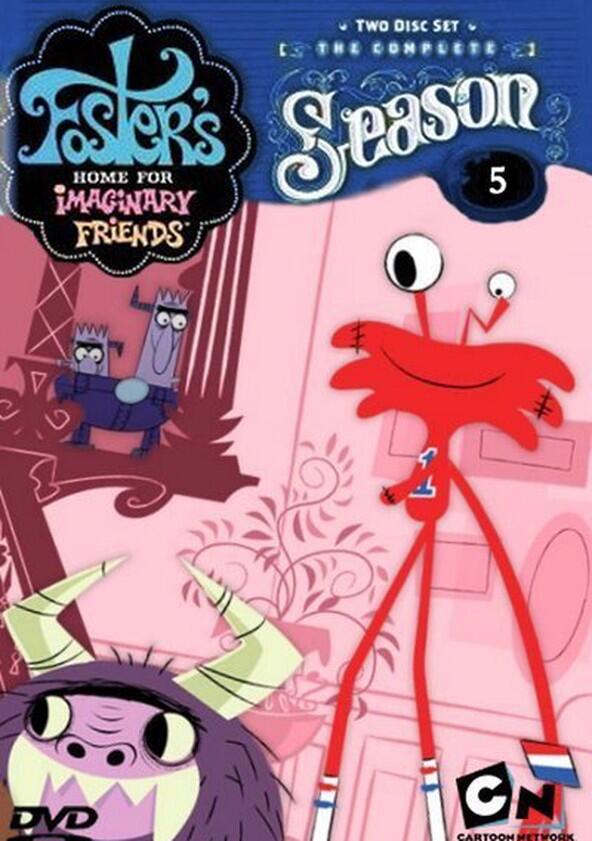 Foster's Home for Imaginary Friends - Season 5