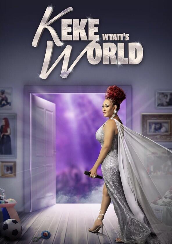 Keke Wyatt's World - Season 1