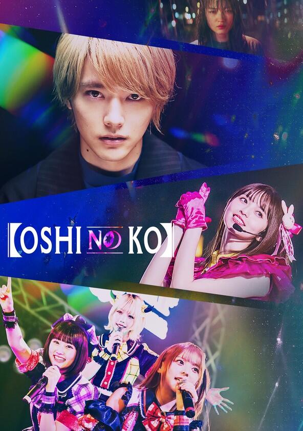 Oshi no Ko - Season 1 Oshi no Ko - Season 1