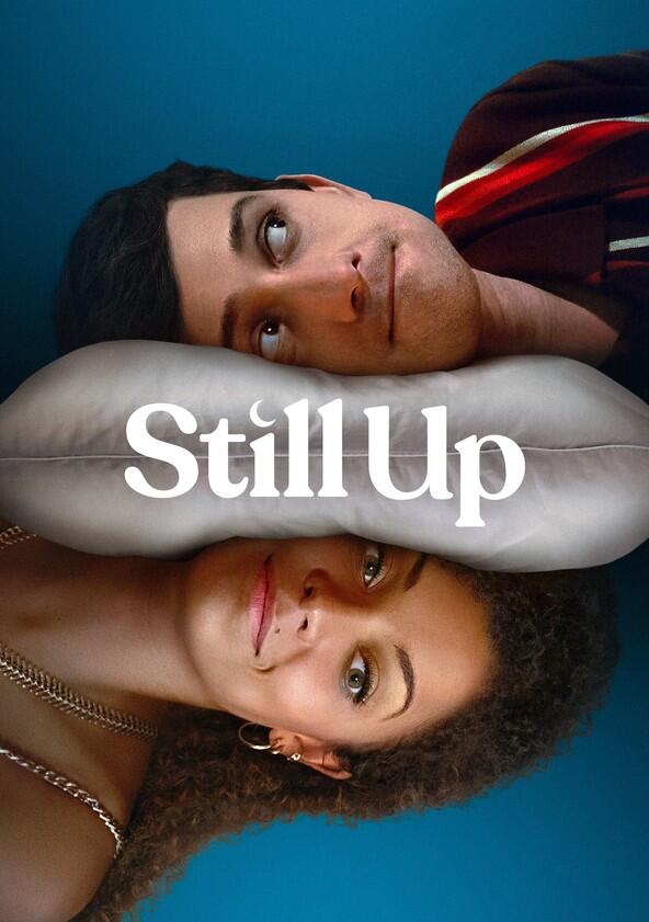 Still Up - Season 1