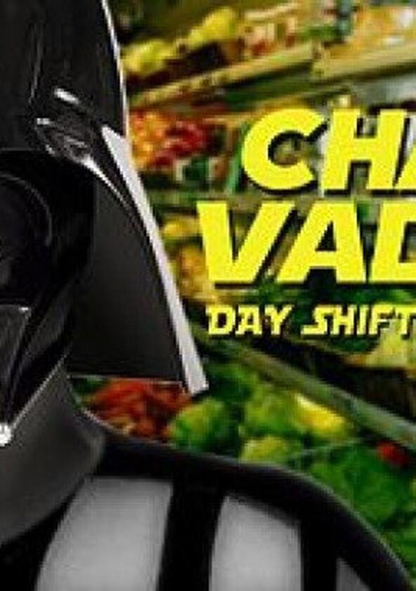 Chad Vader: Day Shift Manager - Season 1