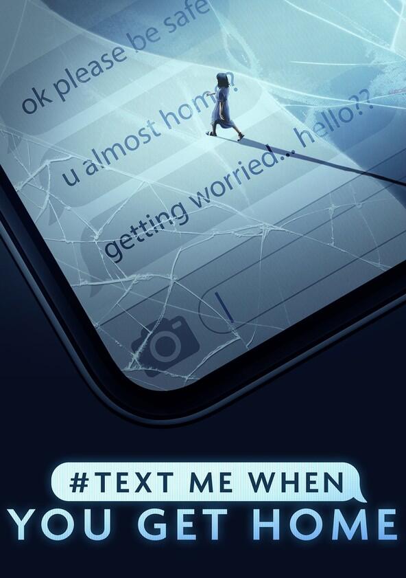 #TextMeWhenYouGetHome - Season 1