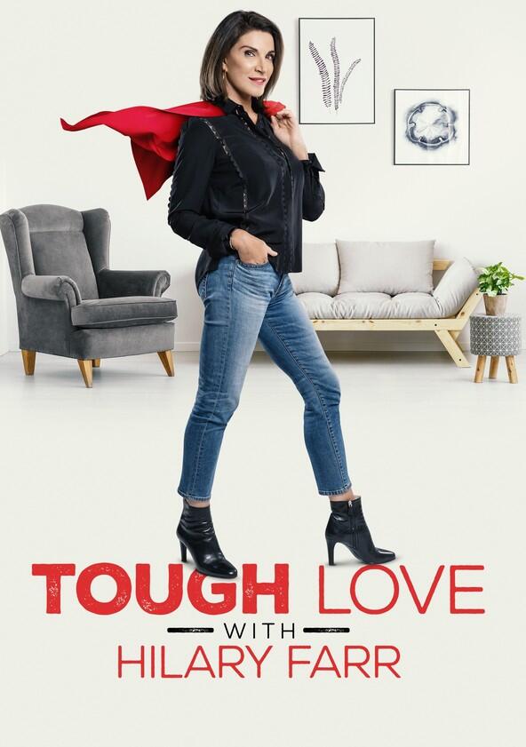 Tough Love with Hilary Farr - Season 1