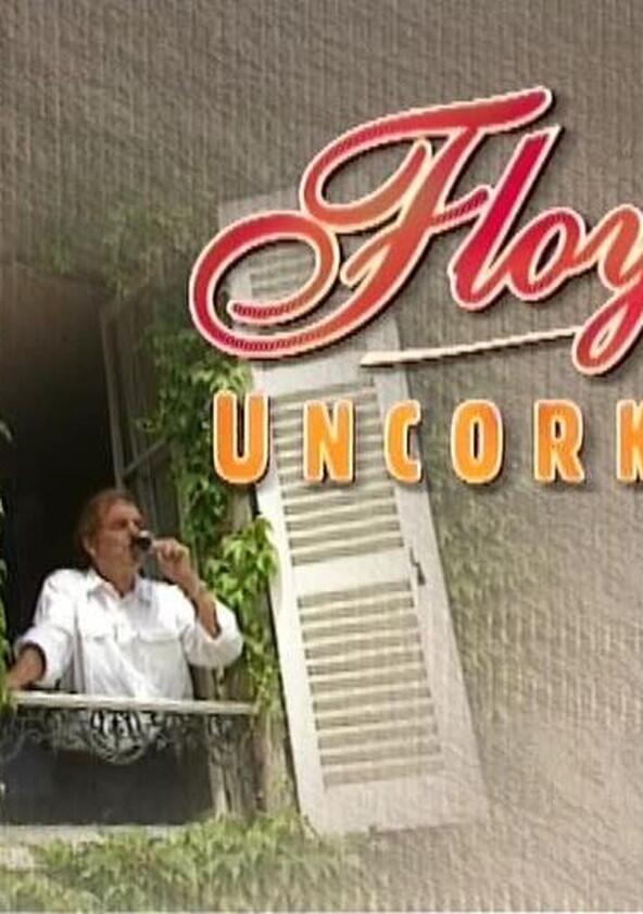 Floyd Uncorked - Season 1