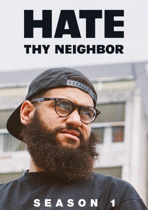 Hate Thy Neighbour - Season 1