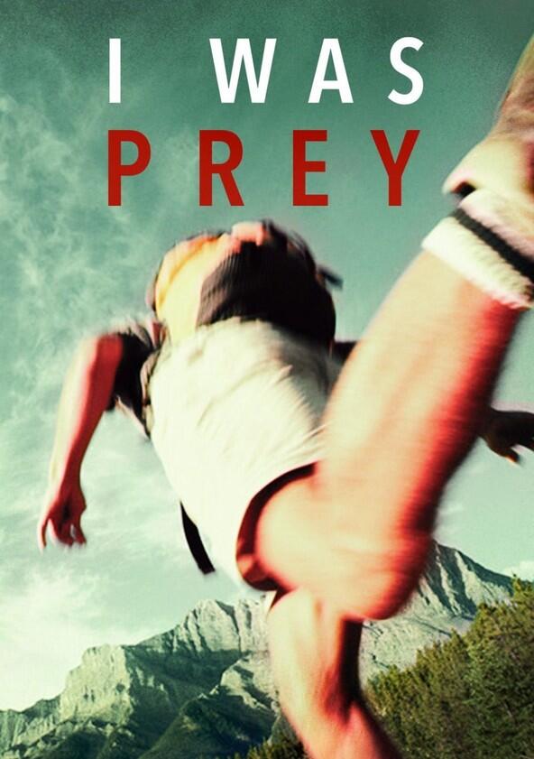 I Was Prey - Season 2