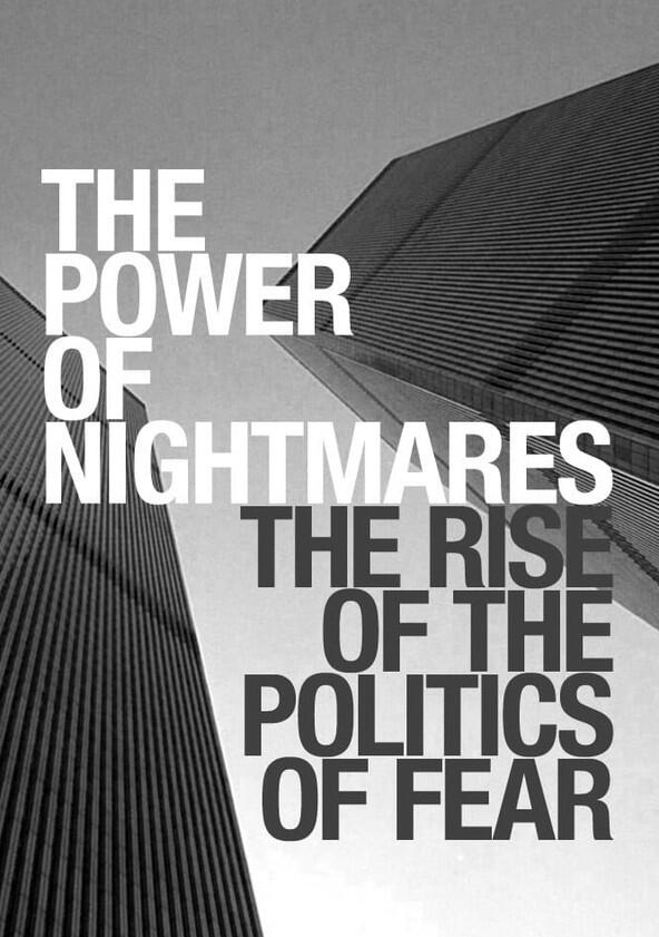 The Power of Nightmares: The Rise of the Politics of Fear - Season 1