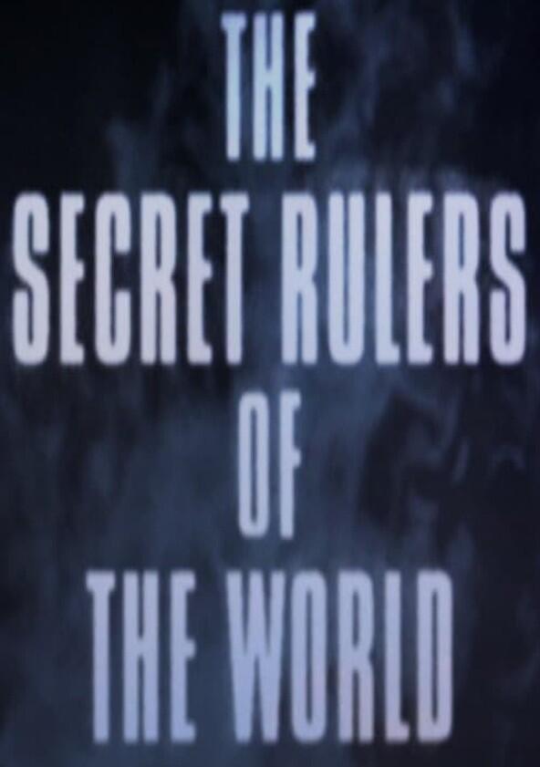 The Secret Rulers of the World - Season 1