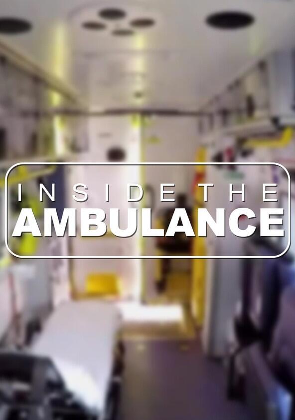 Inside the Ambulance - Season 1