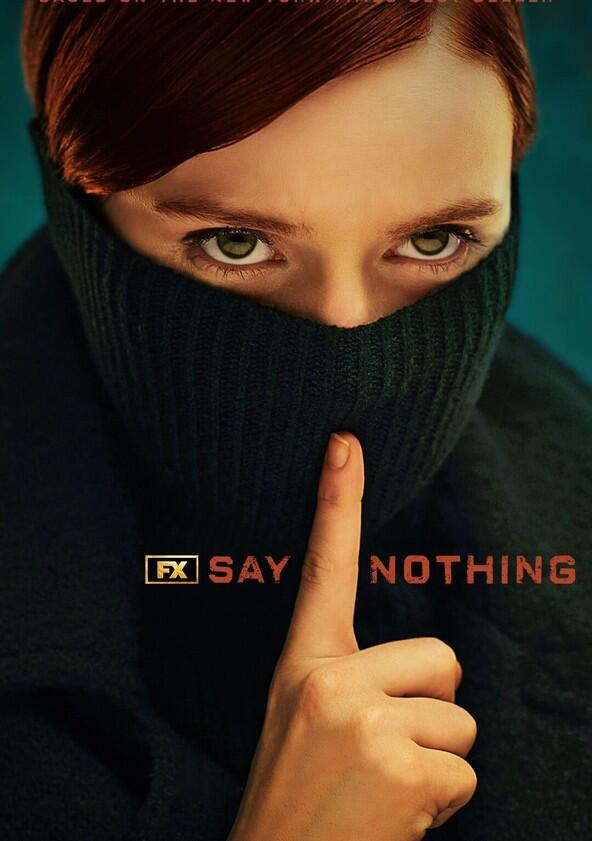 Say Nothing - Season 1