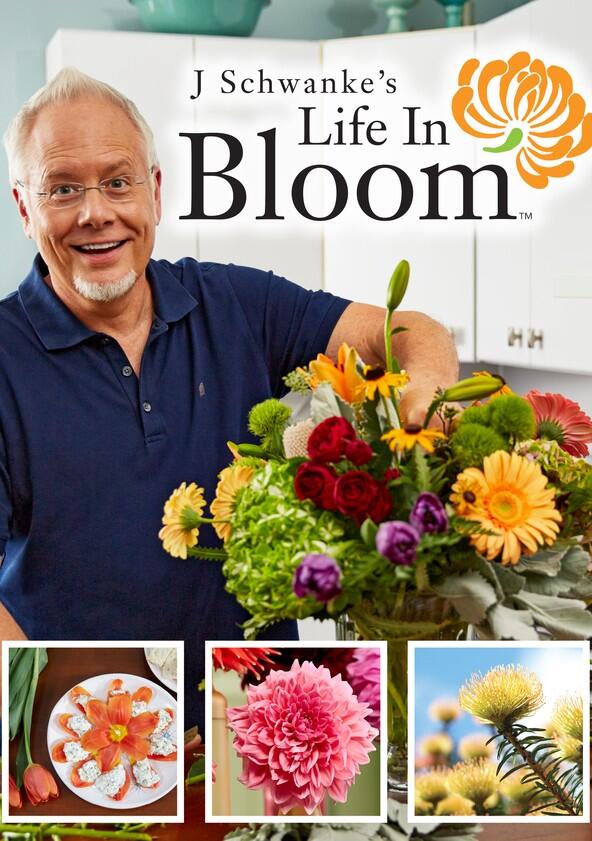 J Schwanke's Life in Bloom - Season 1