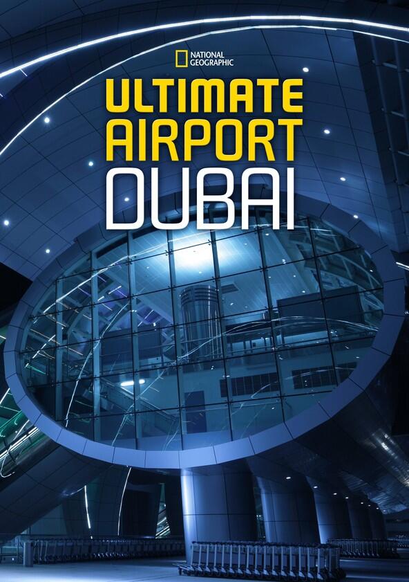 Ultimate Airport Dubai - Season 1