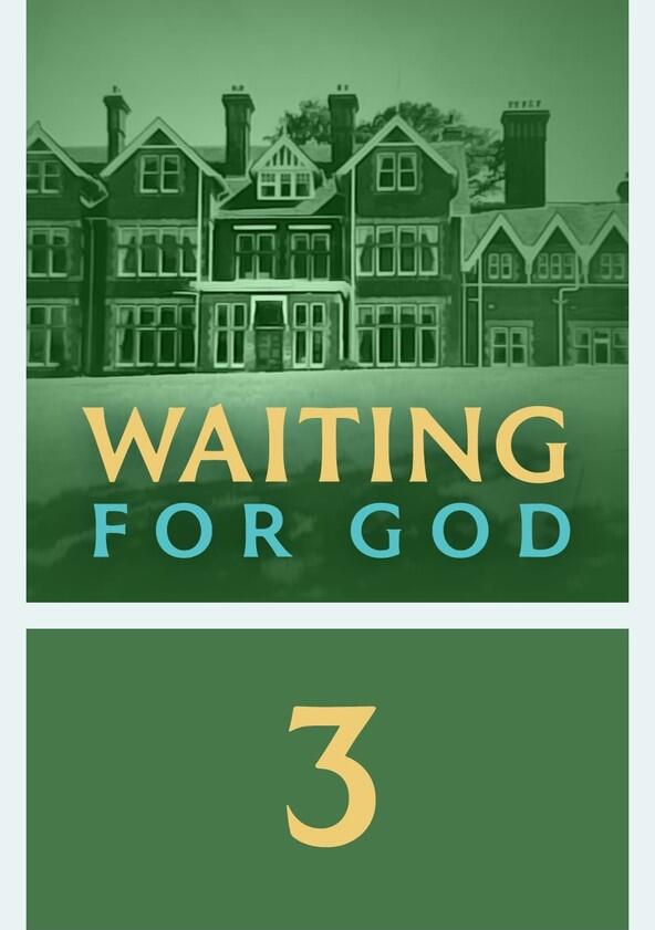 Waiting for God - Season 3