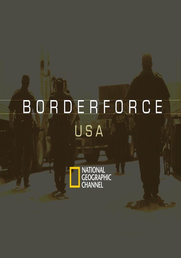 Borderforce USA - Season 1