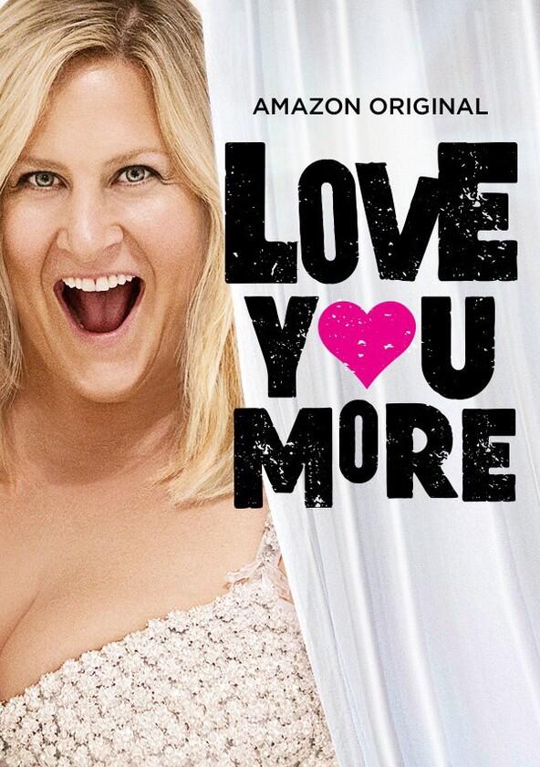 Love You More - Season 1