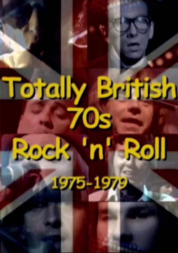 Totally British: 70s Rock 'n' Roll - Season 1