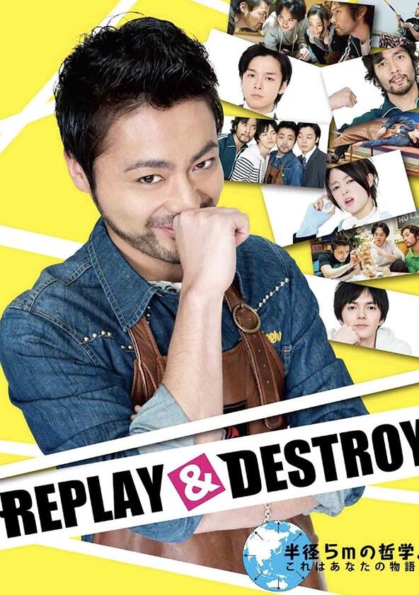 Replay & Destroy - Season 1