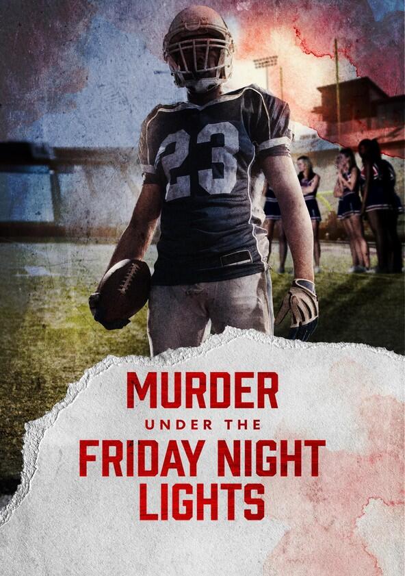 Murder Under the Friday Night Lights - Season 4