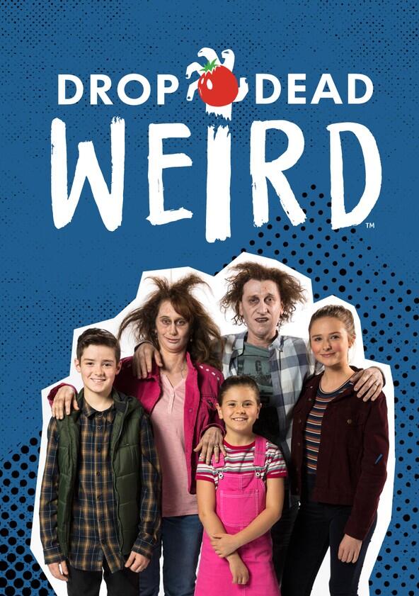 Drop Dead Weird - Season 1