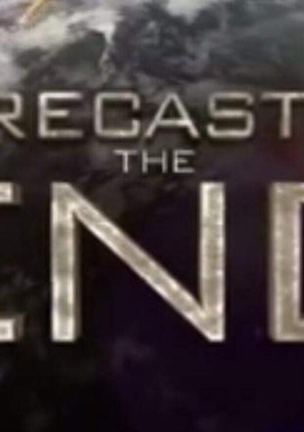 Forecasting the End - Season 1