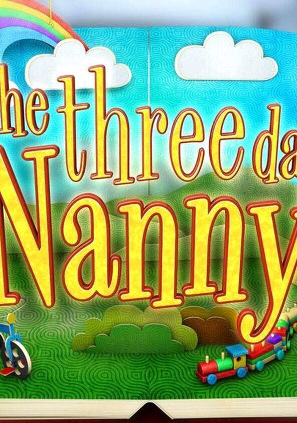 The Three Day Nanny - Season 1