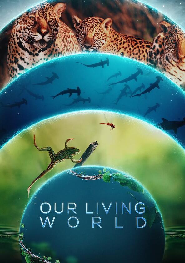 Our Living World - Season 1