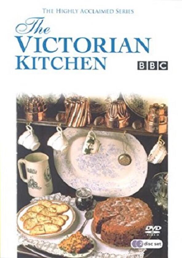 The Victorian Kitchen - Season 1