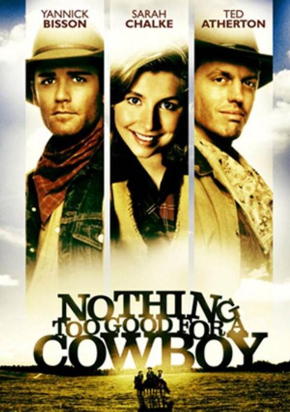 Nothing Too Good for a Cowboy - Season 1