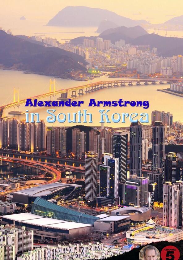 Alexander Armstrong in South Korea - Season 1