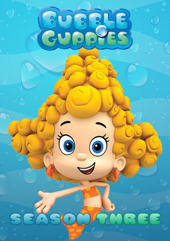 Bubble Guppies - Season 3