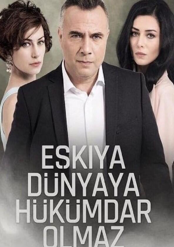 Eşkıya Dünyaya Hükümdar Olmaz - Season 2