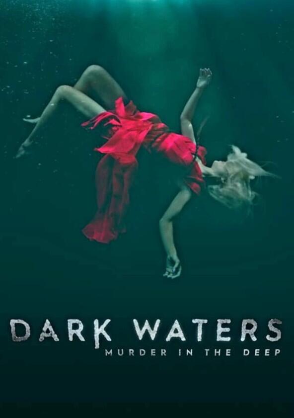 Dark Waters: Murder in the Deep - Season 2