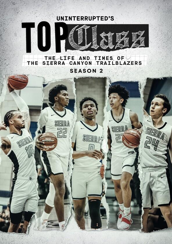 Top Class: The Life and Times of the Sierra Canyon Trailblazers - Season 2