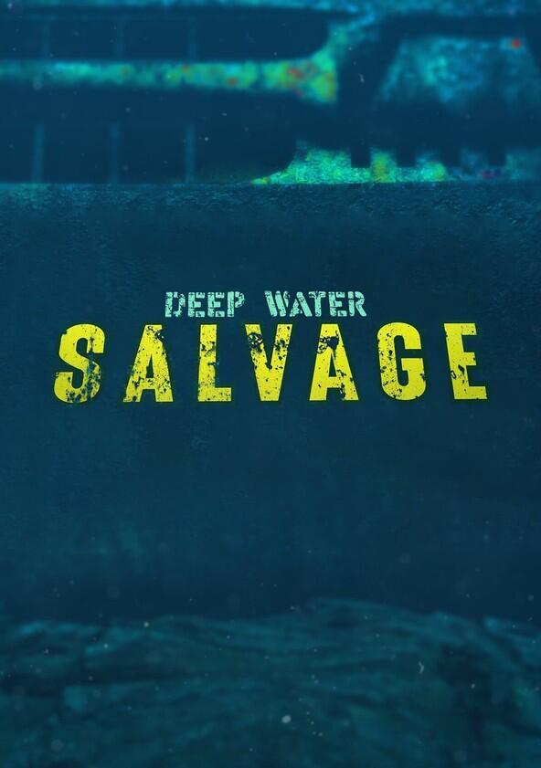 Deep Water Salvage - Season 3