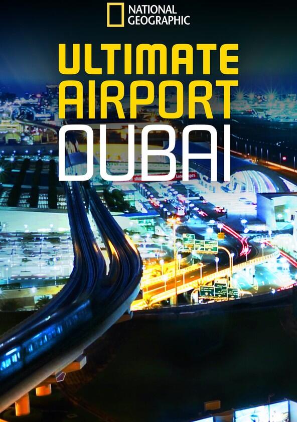 Ultimate Airport Dubai - Season 3