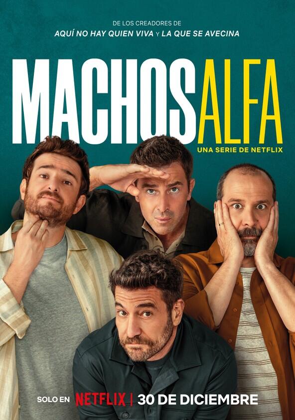 Machos Alfa - Season 4